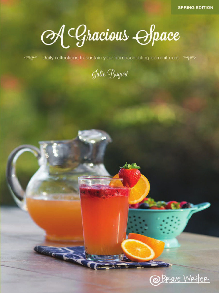 A Gracious Space Spring PDF | PDF | Thought | Homeschooling