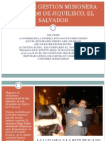 Imagenes de La Gestion Misionera 2006-2008 en Jiquilisco El Salvador