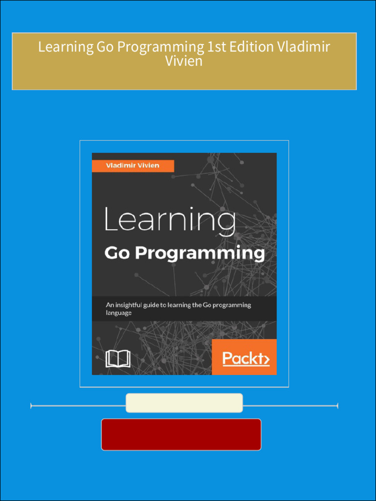 Download Complete Learning Go Programming 1st Edition Vladimir Vivien ...