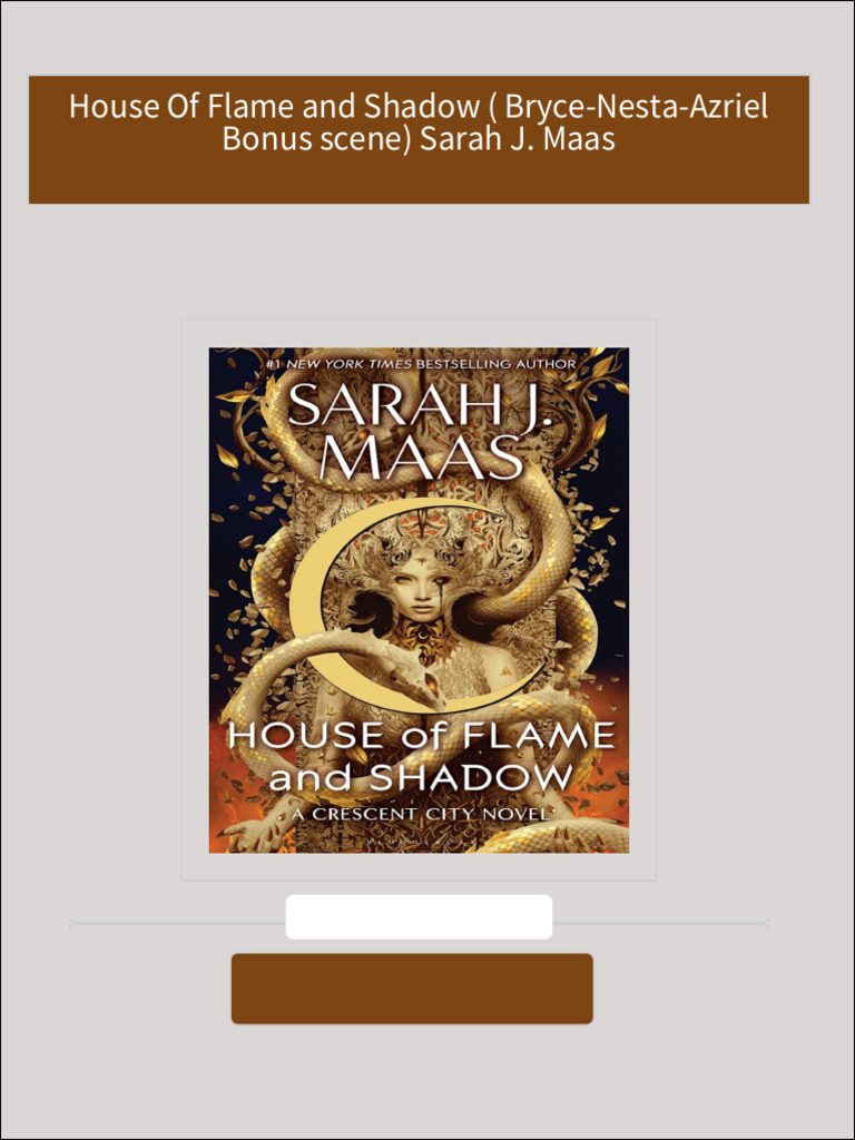 House Of Flame and Shadow ( Bryce Nesta Azriel Bonus scene) Sarah J