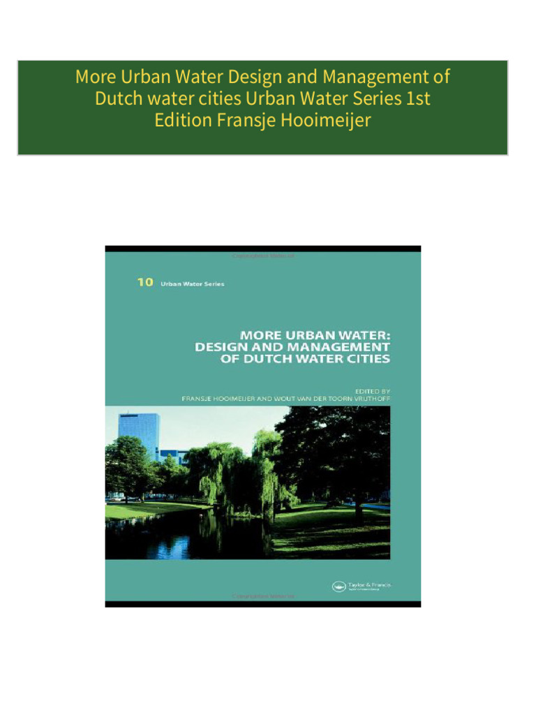Full Download More Urban Water Design and Management of Dutch Water ...