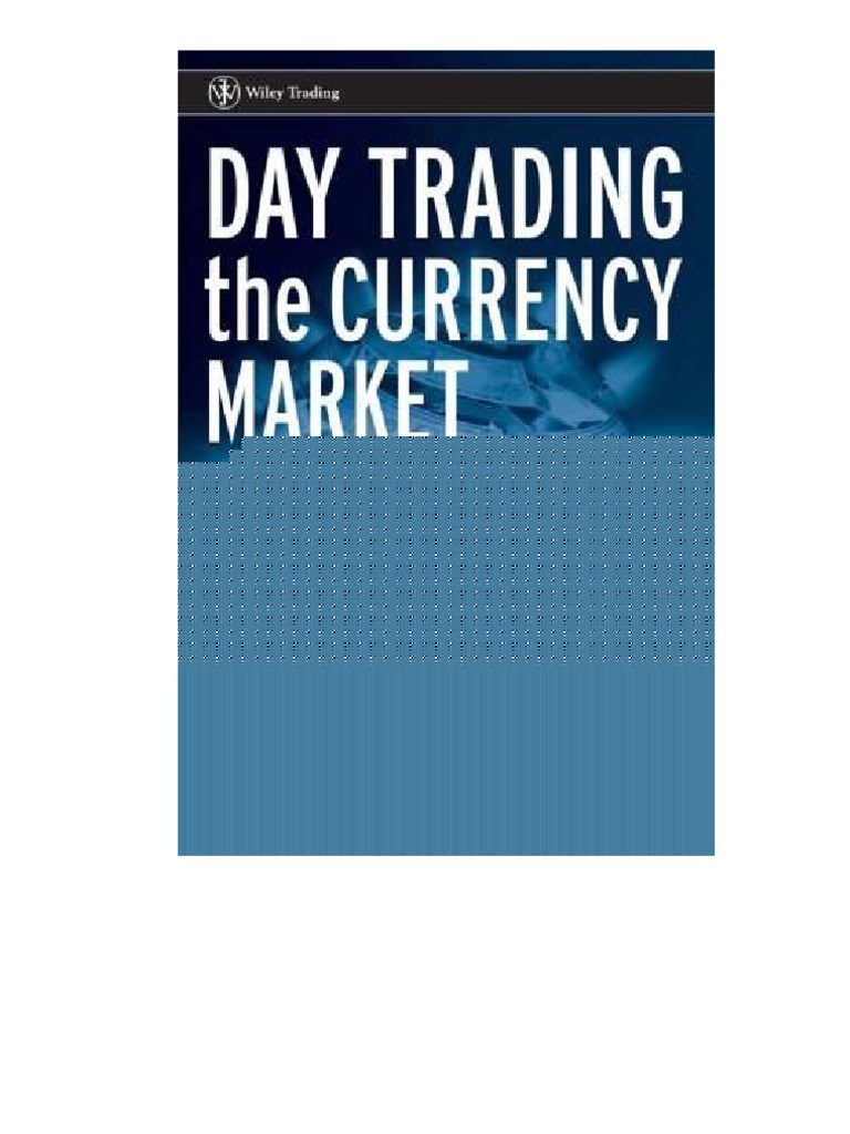 Day trading and swing trading the currency market deals