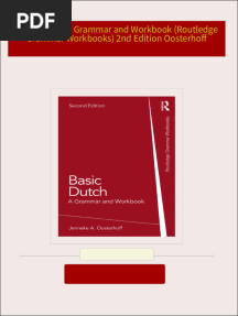 Basic Dutch: A Grammar and Workbook (Routledge Grammar Workbooks) 2nd Edition Oosterhoff all chapter instant download