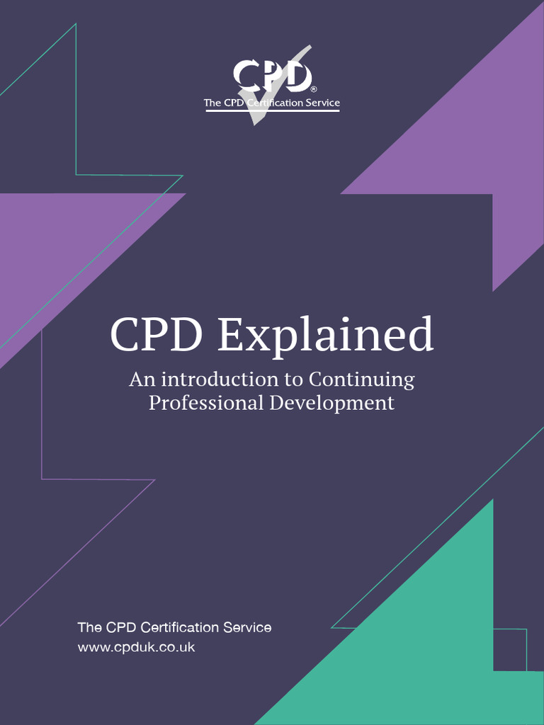 CPDexplained IntroContinuingProfessionalDevelopment Sept24 | PDF ...