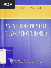 [2] an Introduction Into Translation Theories (NXB Đại Học Quốc Gia 2012) - Lưu Trọng Tuấn_ 293 Trang