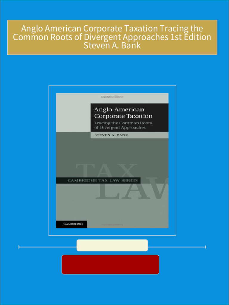 Download Anglo American Corporate Taxation Tracing the Common Roots of