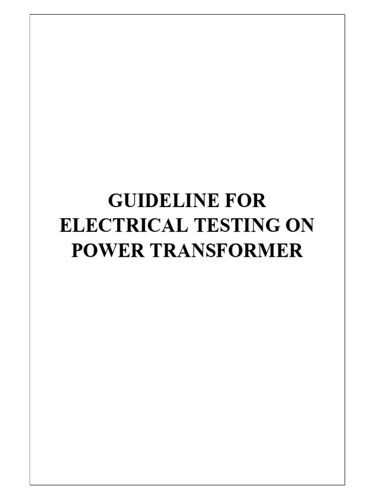 Power Transformer Testing Guidelines | PDF | Transformer | Electrical ...