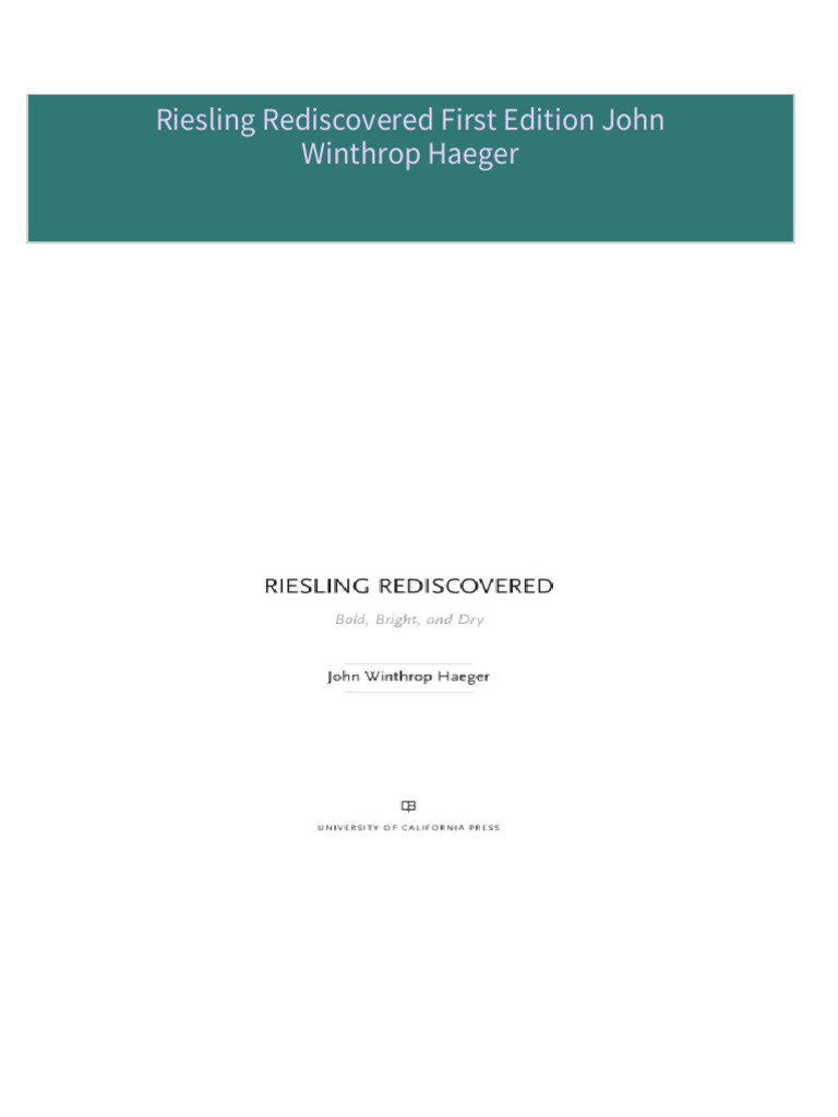 Instant access to riesling rediscovered first edition john winthrop