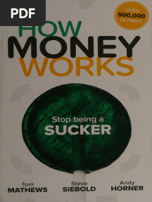 How Money Works - Tom Mathews