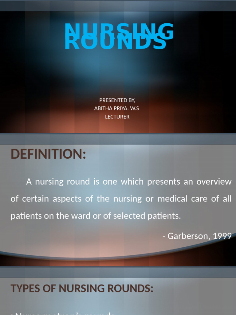 Overview of Nursing Rounds | PDF | Nursing | Patient