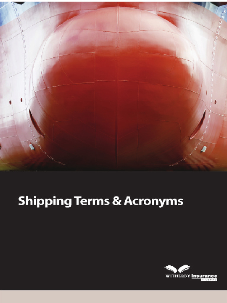 Shipping Terms and Acronyms | PDF | Cargo | Freight Transport