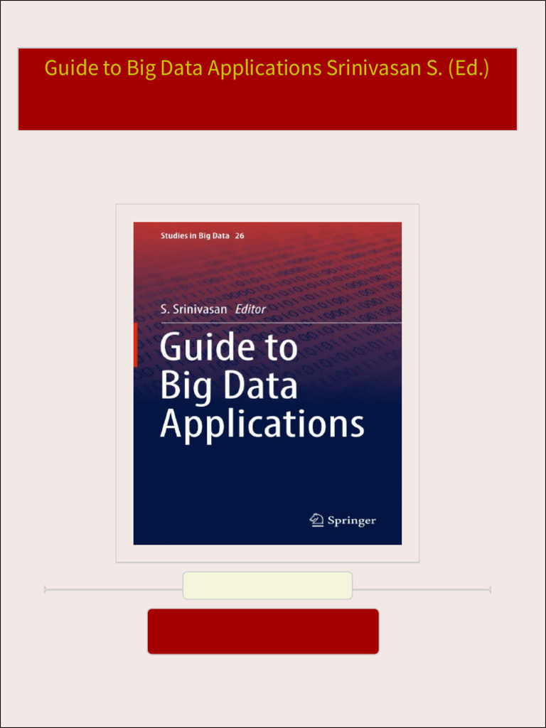 Instant Download Guide To Big Data Applications Srinivasan S Ed Pdf