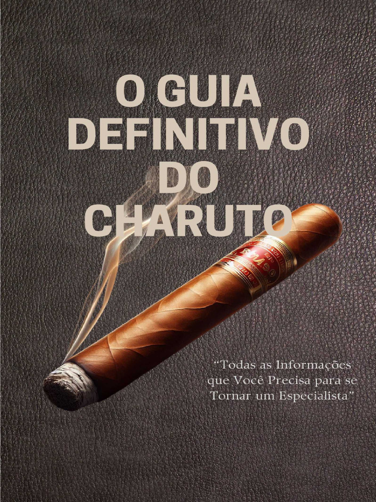 O Guia Definitivo Do Charuto | PDF