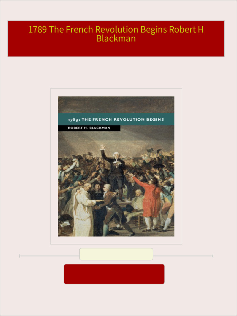 Get 1789 The French Revolution Begins Robert H Blackman free all ...