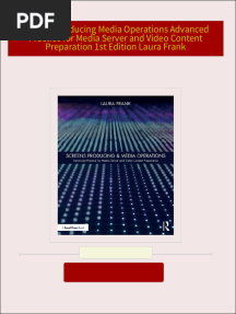 Download Complete Screens Producing Media Operations Advanced Practice for Media Server and Video Content Preparation 1st Edition Laura Frank PDF for All Chapters