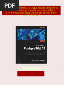 Mastering PostgreSQL 15 Advanced techniques to build and manage scalable reliable and fault tolerant database applications 5th Edition Hans-Jurgen Schonig 2024 Scribd Download