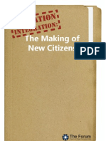 Operation Integration: The Making of New Citizens