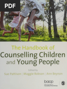 The Handbook of Counselling Children & Young People -- Sue Pattison; Maggie Robson; Ann Beynon -- Sage Publications, Ltd_, London, 2014 -- SAGE -- 9781446252987 -- 8066db5450f33d0a8b8e867847cbc454 -- Anna’s Archive