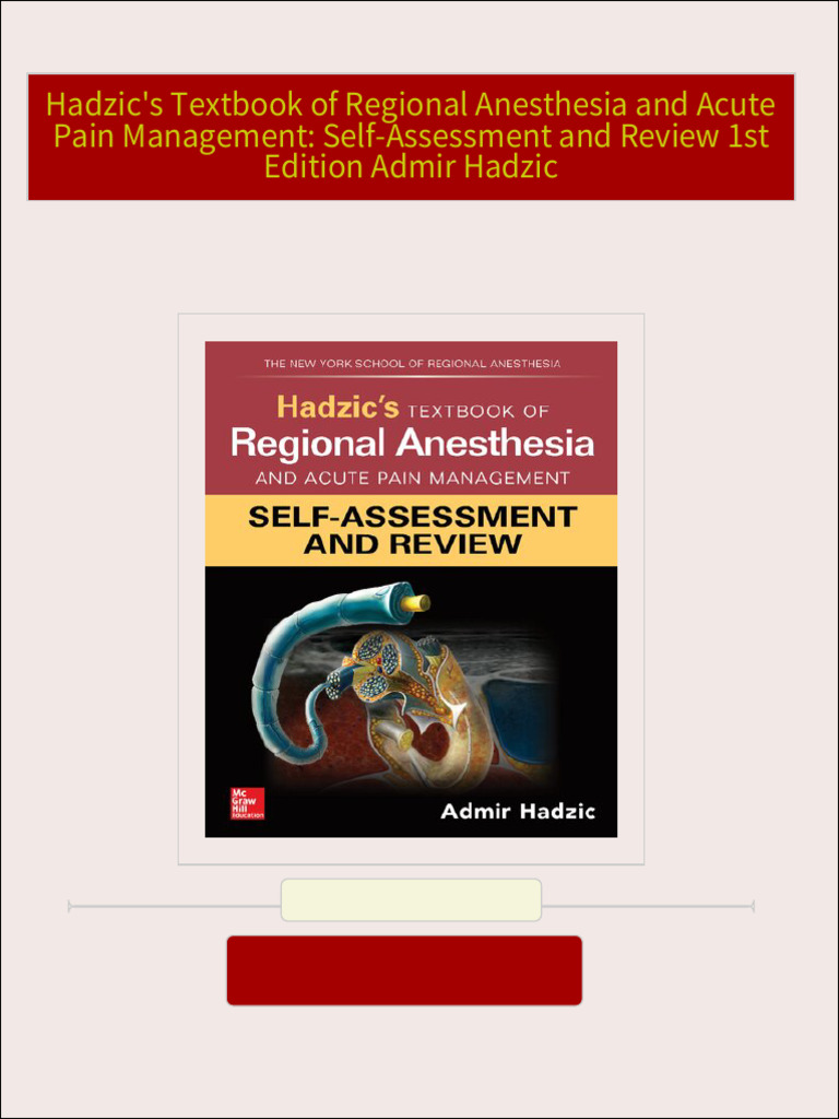 Hadzic's Textbook of Regional Anesthesia
