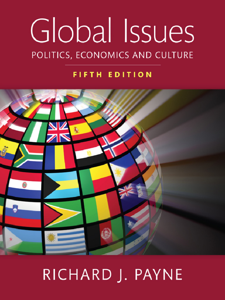 Global Issues Politics, Economics and Culture by Richard J