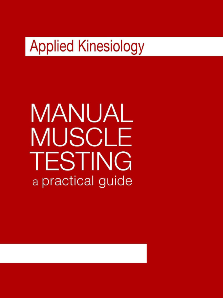 Manual Muscle Testing A Practical Guide Applied Kinesiology