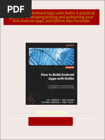 How to Build Android Apps with Kotlin A practical guide to developing testing and publishing your first Android apps 2nd Edition Alex Forrester 2024 scribd download