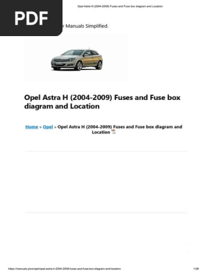 2008 saturn astra cigarette lighter fuse h location Fuses and relays in the engine bay Fusebox and diagnostic socket locations