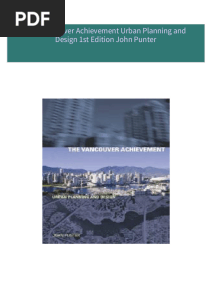 69[Ebooks PDF] download The Vancouver Achievement Urban Planning and Design 1st Edition John Punter full chapters