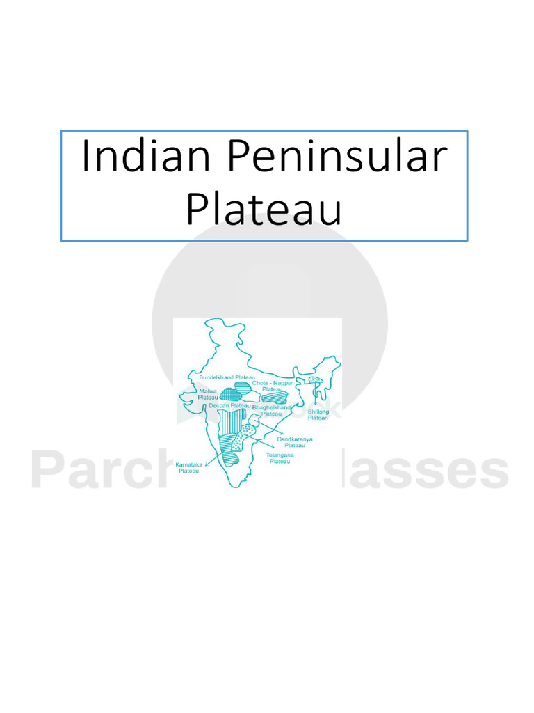 Overview of India's Peninsular Plateaus | PDF | Plateau | Geology