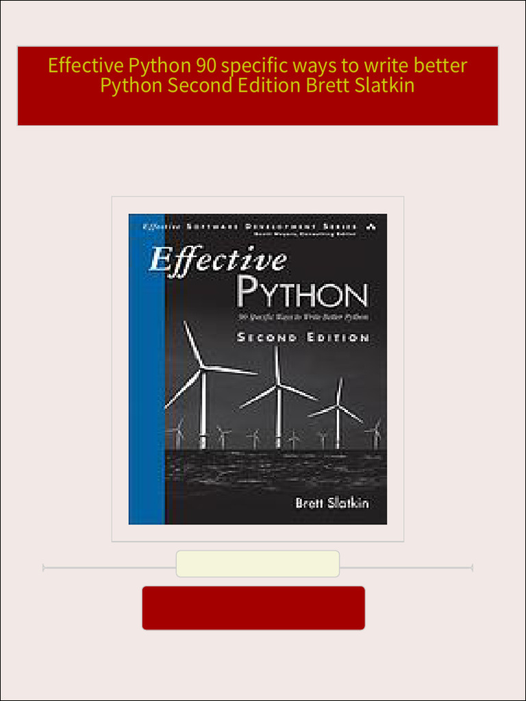 Instant Download Effective Python 90 specific ways to write better ...