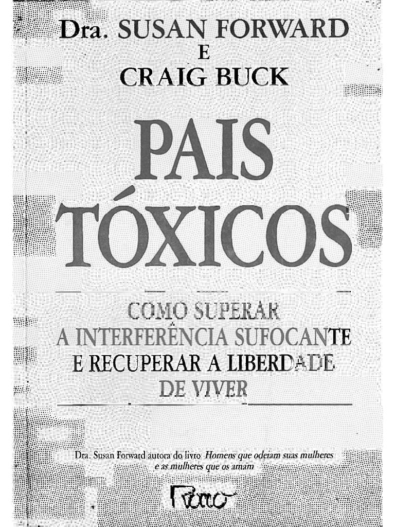 Pais Tóxicos Susan Forward Cópia | PDF | Tempo | Emoções