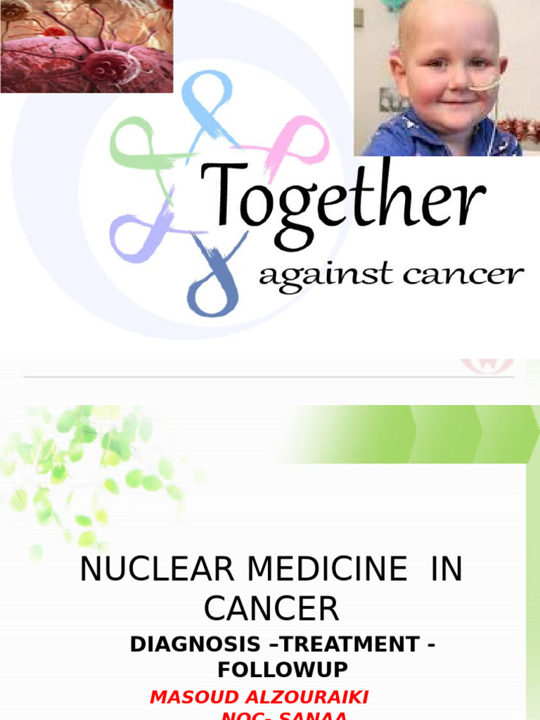 Nuclear Medicine For Cancer | PDF | Radioactive Decay | Positron ...