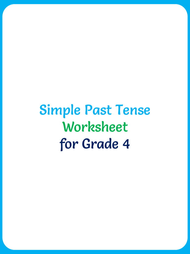 Simple Past Tense Worksheet For Grade 4 | PDF