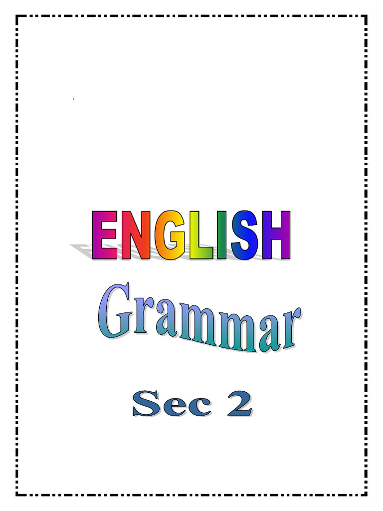 Grammar sec 2 2021-2022 | PDF