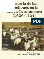 Historia de Las Rebeliones en La Sierra Tarahumara - 1626 - 1724