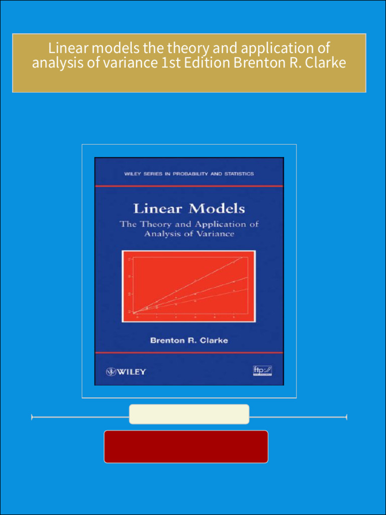 Linear Models The Theory And Application Of Analysis Of Variance