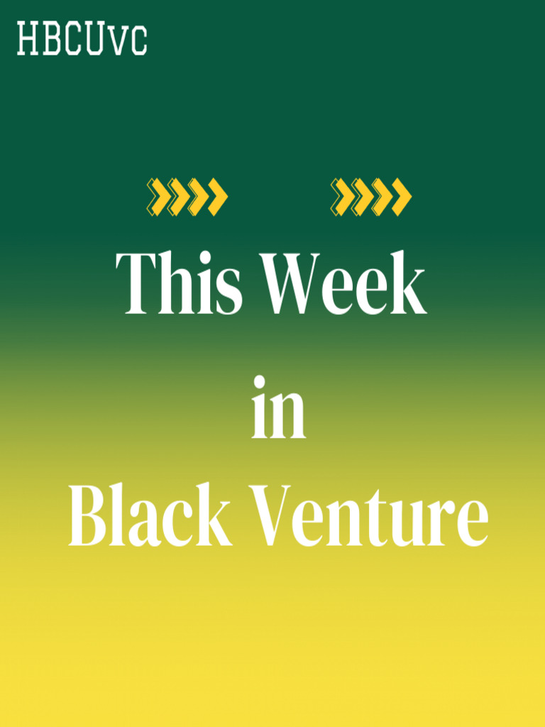 Black Venture Highlights: Funding & Growth | PDF | Economies