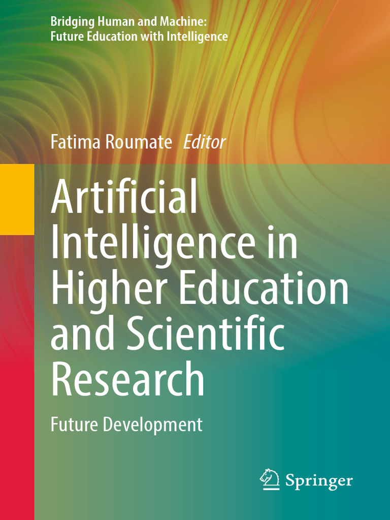 Artificial Intelligence in Higher Education and Scientific Research ...