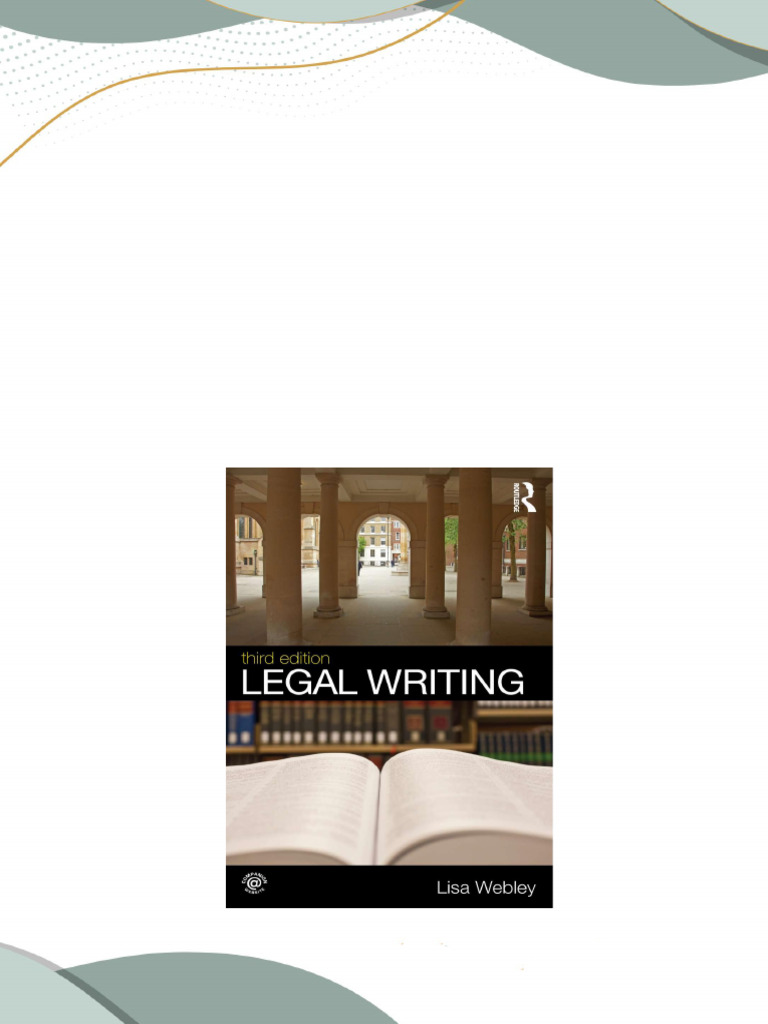 Instant ebooks textbook Legal Writing 3rd Edition Lisa Webley download ...