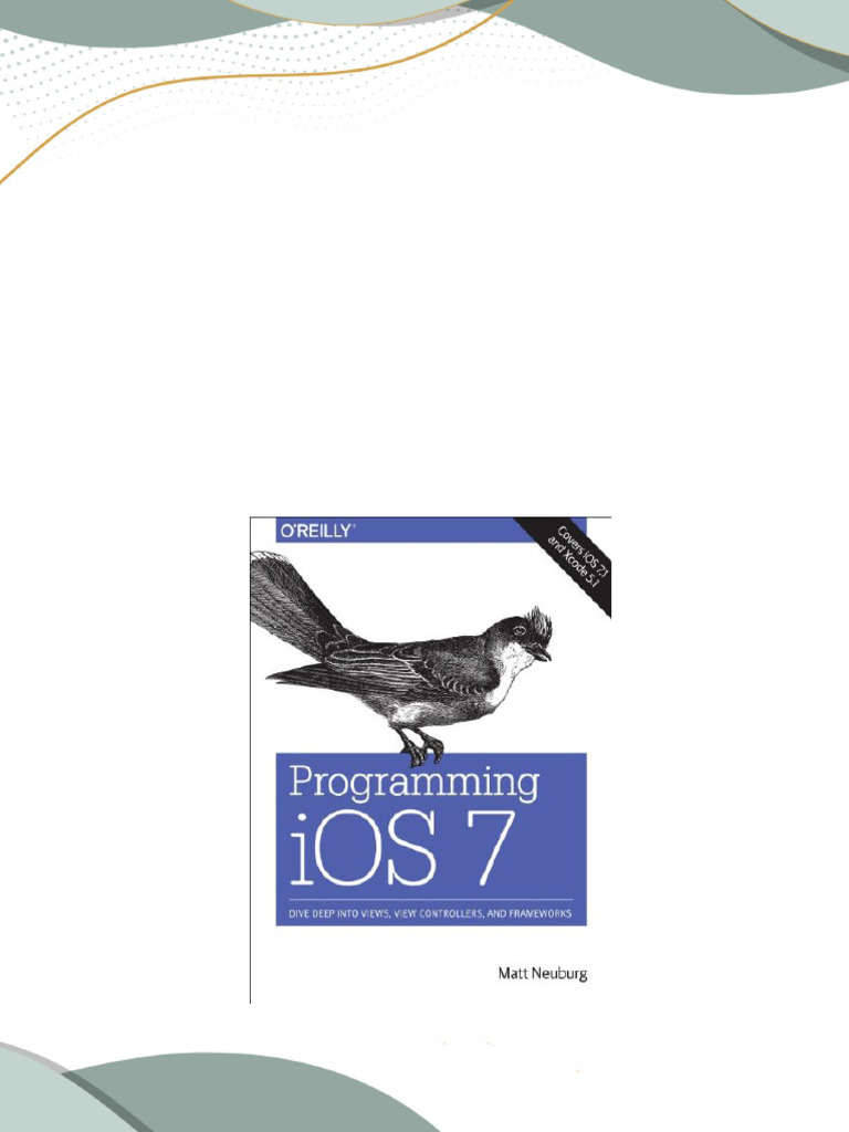 Programming ios 7 fourth edition matt neuburg all chapters instant