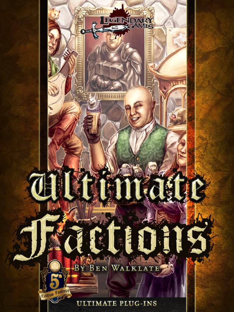 Ultimate Factions (5E) | PDF