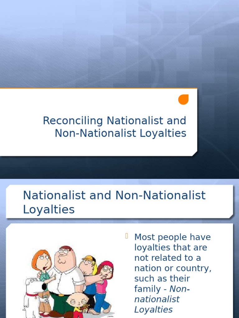 Reconciling Nationalist and Non-Nationalist Loyalties | PDF