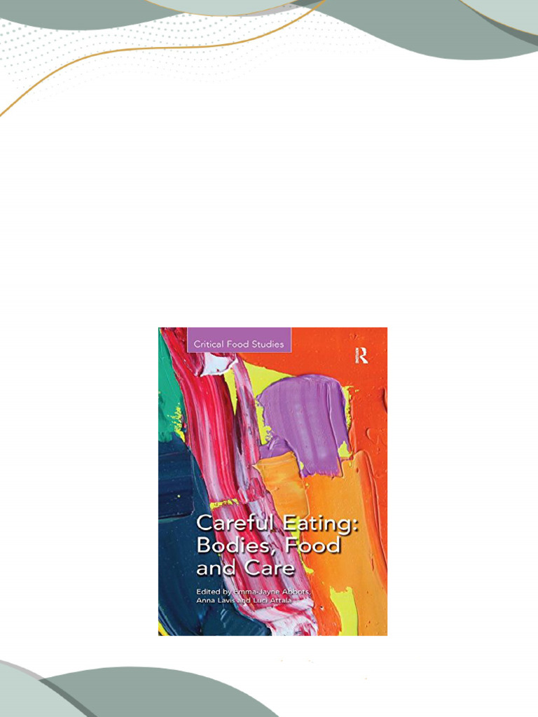 download-complete-careful-eating-bodies-food-and-care-1st-edition-emma