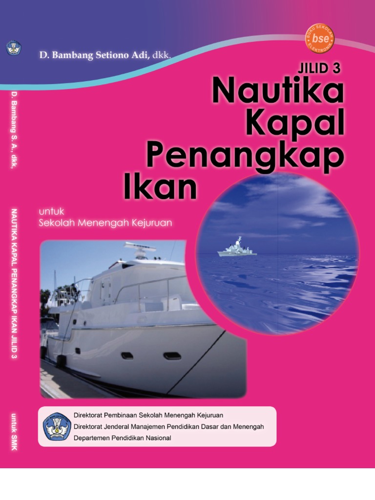 Nautika Kapal Penangkap Ikan Jilid 3 Pdf