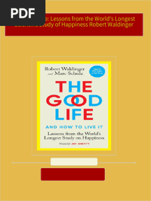 Download full The Good Life: Lessons from the World's Longest Scientific Study of Happiness Robert Waldinger ebook all chapters