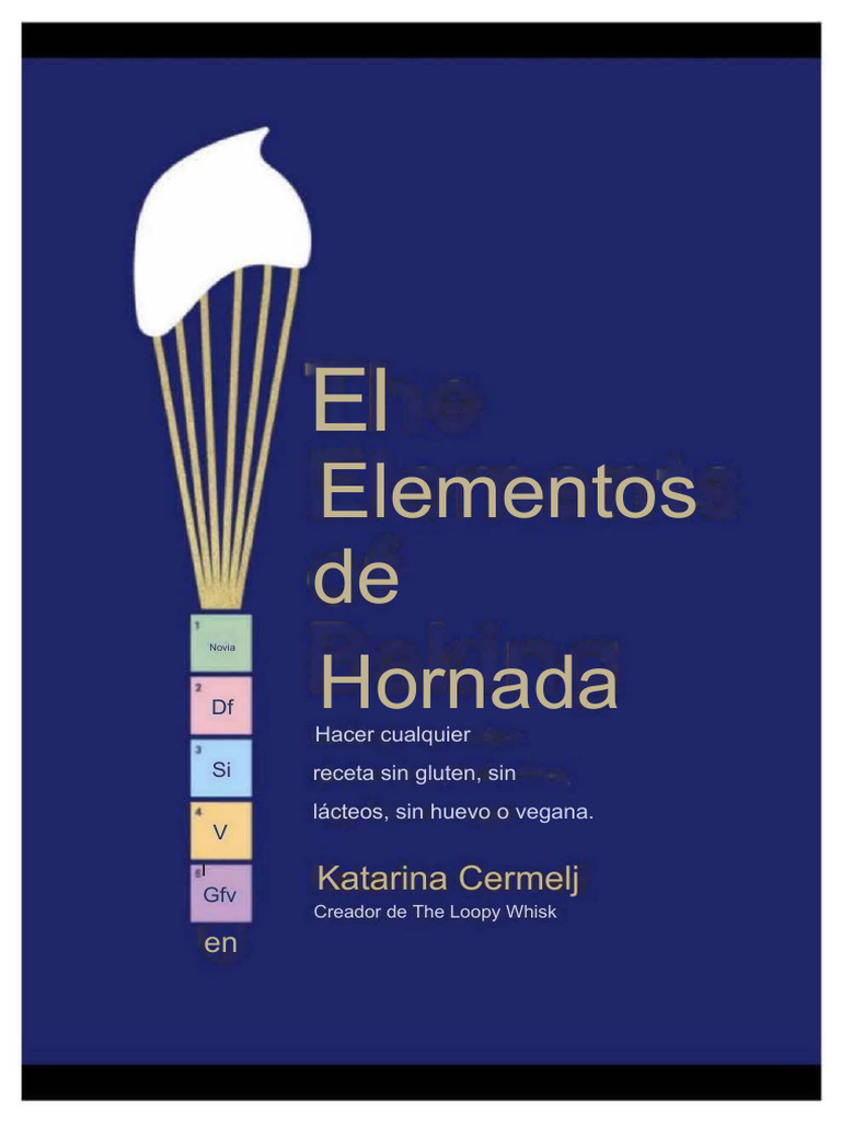 The Elements of Baking OCR Español | PDF | Pasteles | Galleta