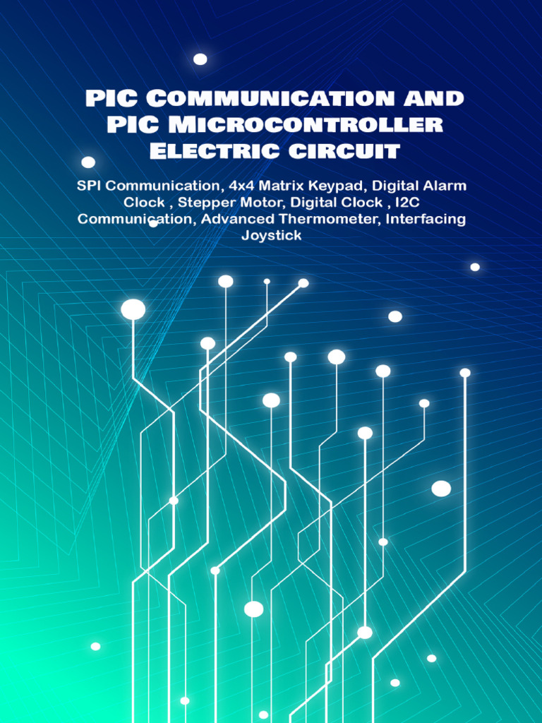 PIC Communication and PIC Microcontroller Electric Circuit (Anbazhagan ...