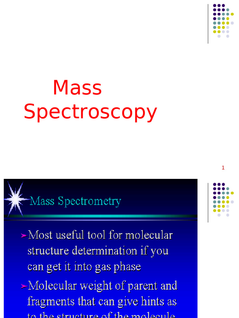 Mass Spectros | PDF | Mass Spectrometry | Time Of Flight Mass Spectrometry
