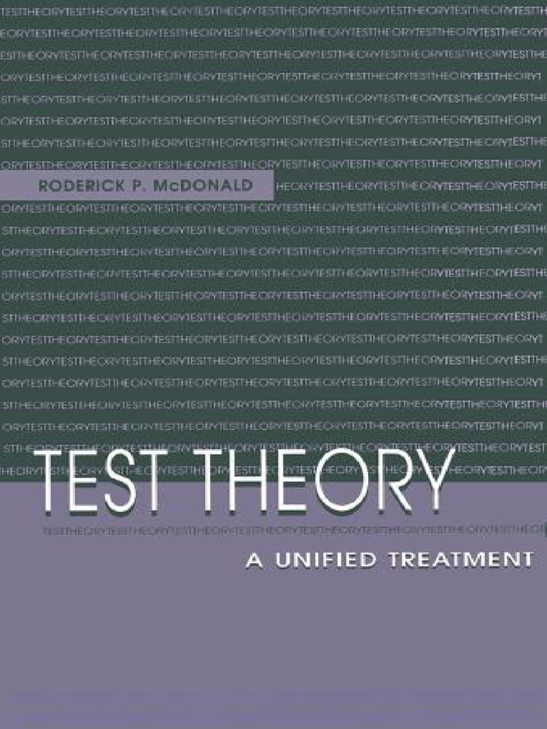 Test Theory. A Unified Treatment - McDonald, R | PDF