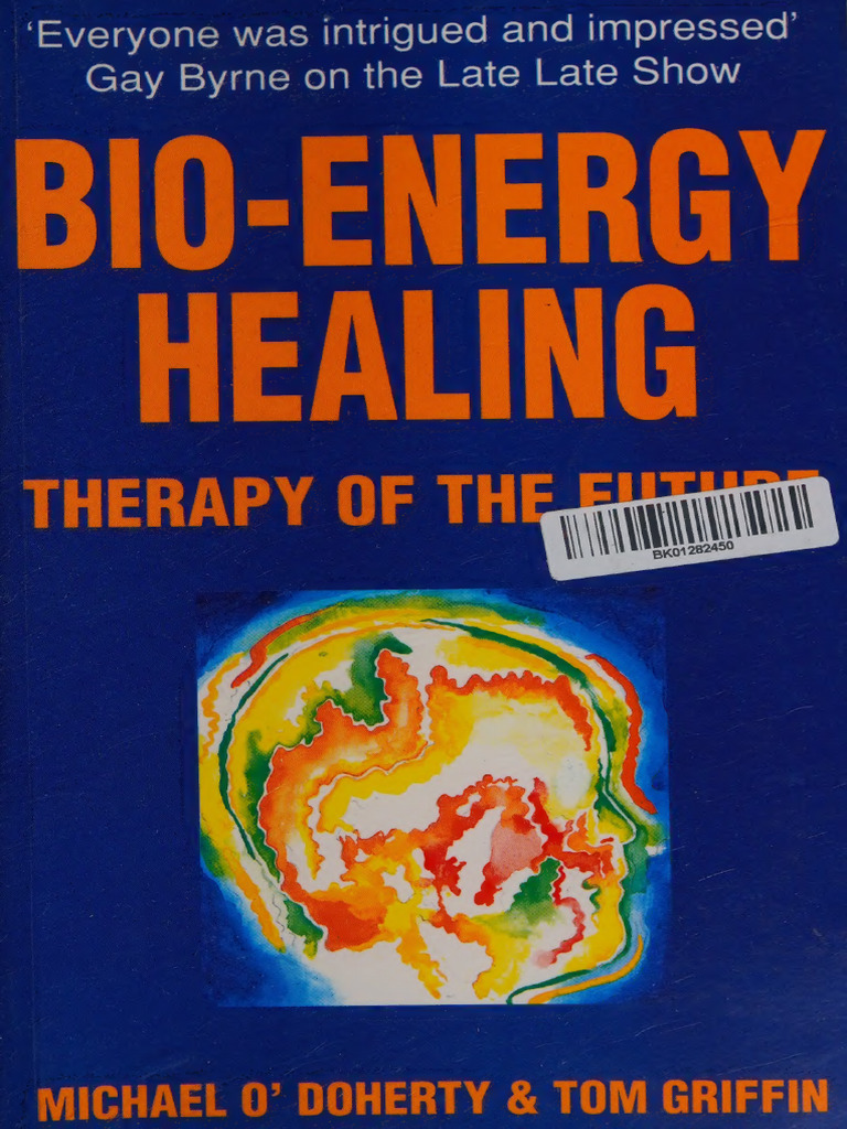 Bio-Energy Healing: Therapy Insights | PDF | Physician